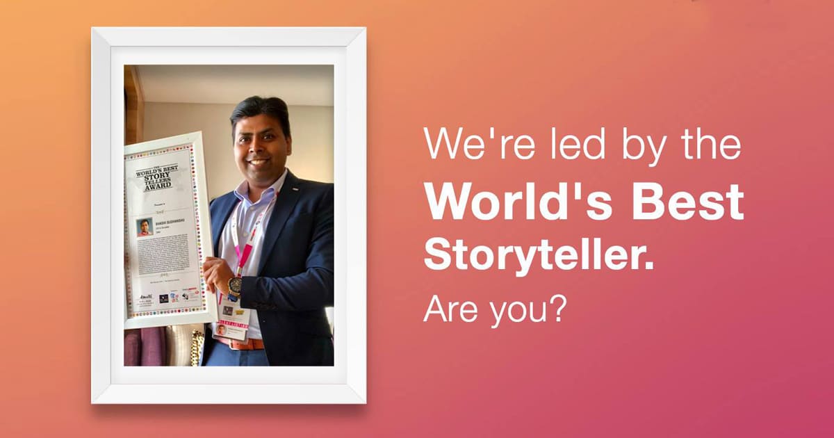 A CEO & World’s Best Storyteller